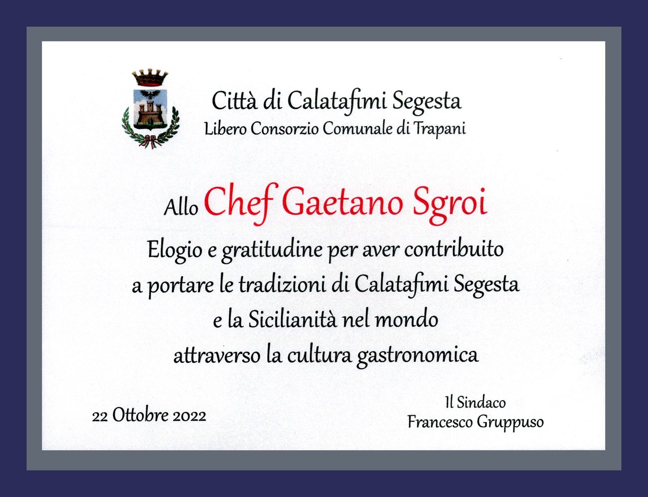 Archive document — Città di Calatafimi Segesta, commendation for carrying Sicilianità into the world through gastronomic culture, 22 October 2022
